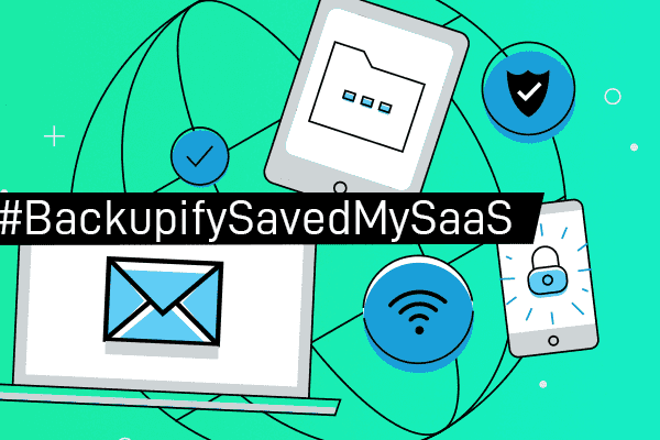 backupify saved my saas